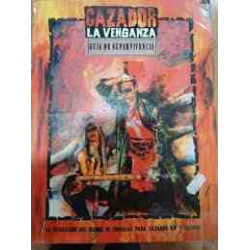 CAZADOR LA VENGANZA:GUIA SUPERVIVENCIA Rol La Factoria