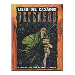 CAZADOR LA VENGANZA:LIBRO DEL CAZADOR: DEFENSOR Rol La Factoria